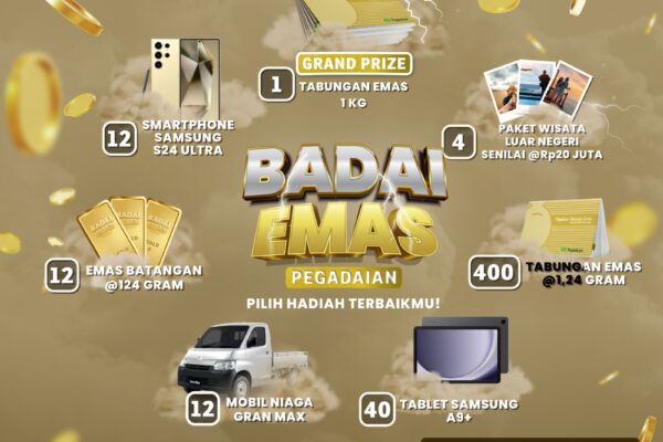 PT.Pegadain Hadirkan program Loyalitas ” Badai Emas Pegadaian Emas 2025 ” Berhadiah Tabungan Emas Hingga Paket Haji